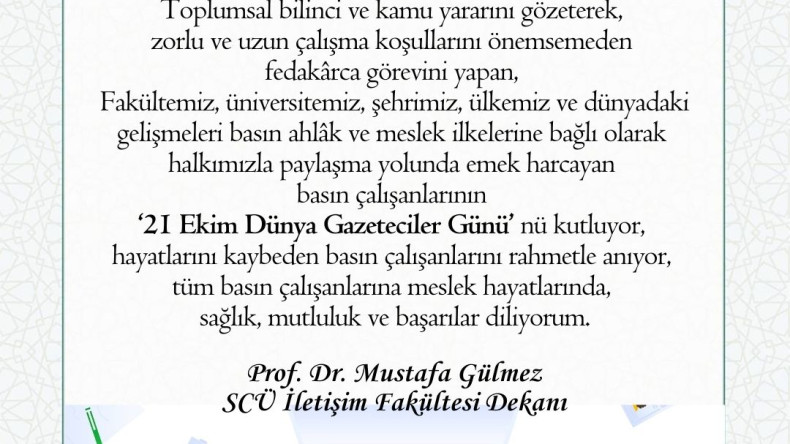 SCÜ İletişim Fakültesi Dekanı Prof. Dr. Mustafa Gülmez Gazeteciler Günü Mesajı