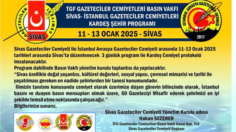 Sivas Gazeteciler Cemiyeti ve İstanbul Avrasya Gazeteciler Cemiyeti arasında protokol oluşturulacaktır